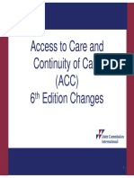 Access To Care and Continuity of Care (ACC) 6 Edition Changes