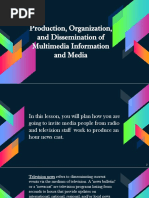 Production, Organization, and Dissemination of Multimedia Information and Media