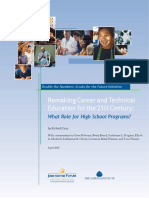 Remaking Career and Technical Education For The 21 Century:: What Role For High School Programs?