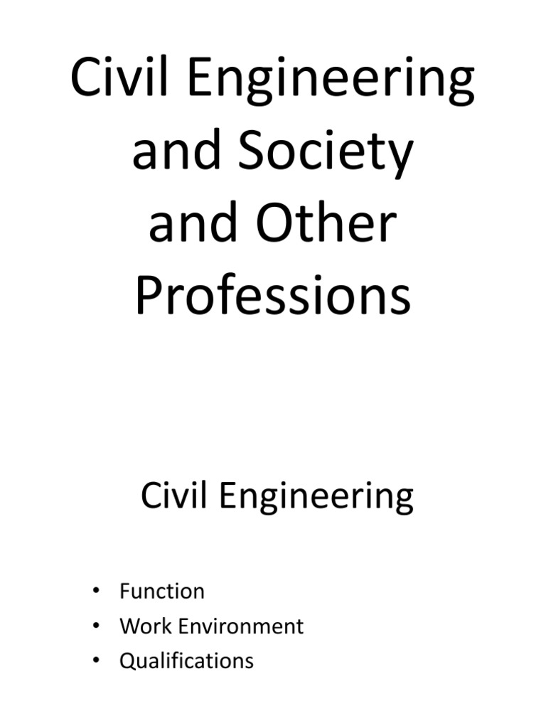 Role of Civil Engineers in Society | PDF | Engineering | Civil Engineering