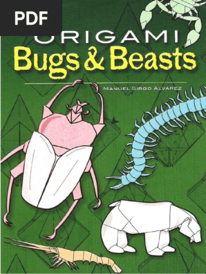 Origami Bugs and Beasts (Dover Origami Papercraft) ( PDFDrive.com ).pdf