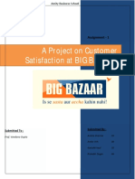 A Project On Customer Satisfaction at BIG BAZAAR: Assignment - 1