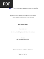 PROPOSTA DE PROJECTO DE REDE ÓPTICA PASSIVA GPON,  COM RECURSO A TÉCNICAS FTTH/FTTB, PARA CONDOMÍNIO  INTAKA GUOJI CIDADE IDEAL.