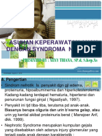 Asuhan Keperawatan Anak Dengan Syndroma Nefrotik: Presented By: Neny Triana, SP.D, S.Kep - Ns