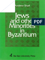 Andrew Sharf, Jews and Other Minorities in Byzantium, Bar-Ilan University Press, 1995 PDF