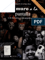 Del Muro A La Pantalla S.M. Eisenstein y El Arte Pictórico Mexicano