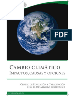 Cambio Climático, Impactos, Causas y Opciones