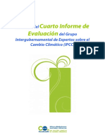 Resumen Del Cuarto Informe de Evaluación Del Grupo Intergubernamental de Expertos Sobre El Cambio Climático (IPCC)