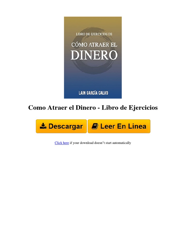 Como Atraer El Dinero Libro de Ejercicios by Lain Garcia Calvo PDF | PDF