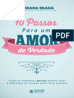 10 Passos Para Um Amor de Verdade - Rosana Braga - 63 Págs