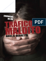 Cronica de Un Trafico Maldito - Ariel A. Berretta