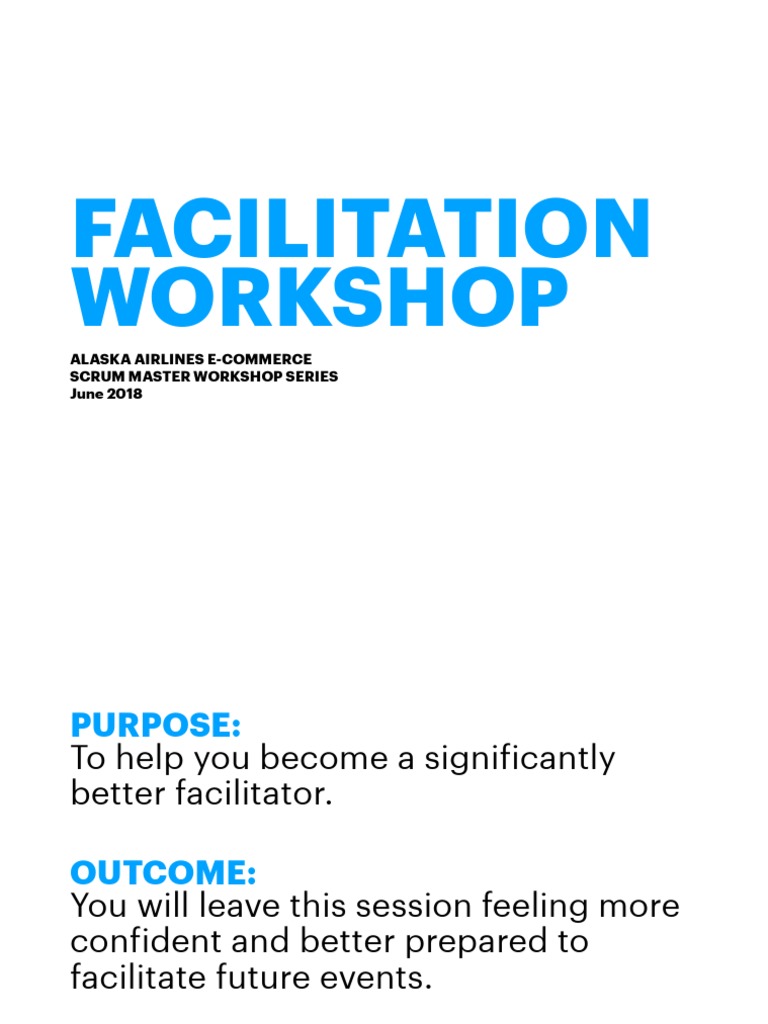 Facilitation Workshop | PDF | Facilitator | Consensus Decision Making