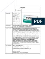 Aspirin: Action: Aspirin (But Not Other Salicylates) Powerfully Inhibits Platelet