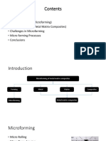 Introduction - Literature Review (Microforming) - Literature Review (Metal Matrix Composites) - Challenges in Microforming - Micro Forming Processes - Conclusions