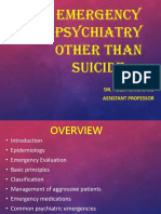 Emergency Psychiatry Other Than Suicide: Dr. Pooja Singh, MD Assistant Professor