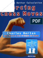 Charles Hertan - Forcing Chess Moves_ The Key to Better Calculation-New In Chess (2008).pdf