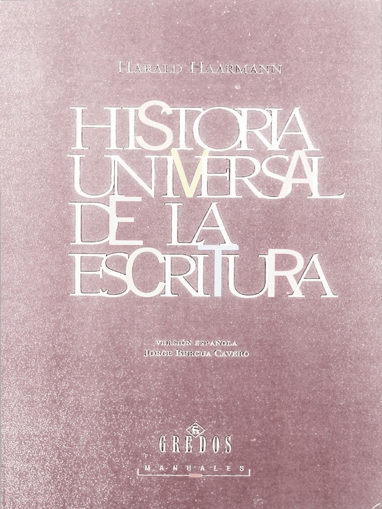 Haarmann Harald Historia Universal De Pdf Alfabeto Escritura