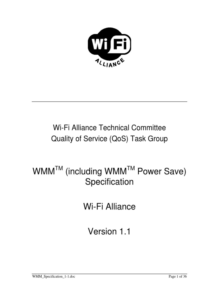 WMM (Including WMM Power Save) Specification: Wi-Fi Alliance Technical Committee Quality of ...
