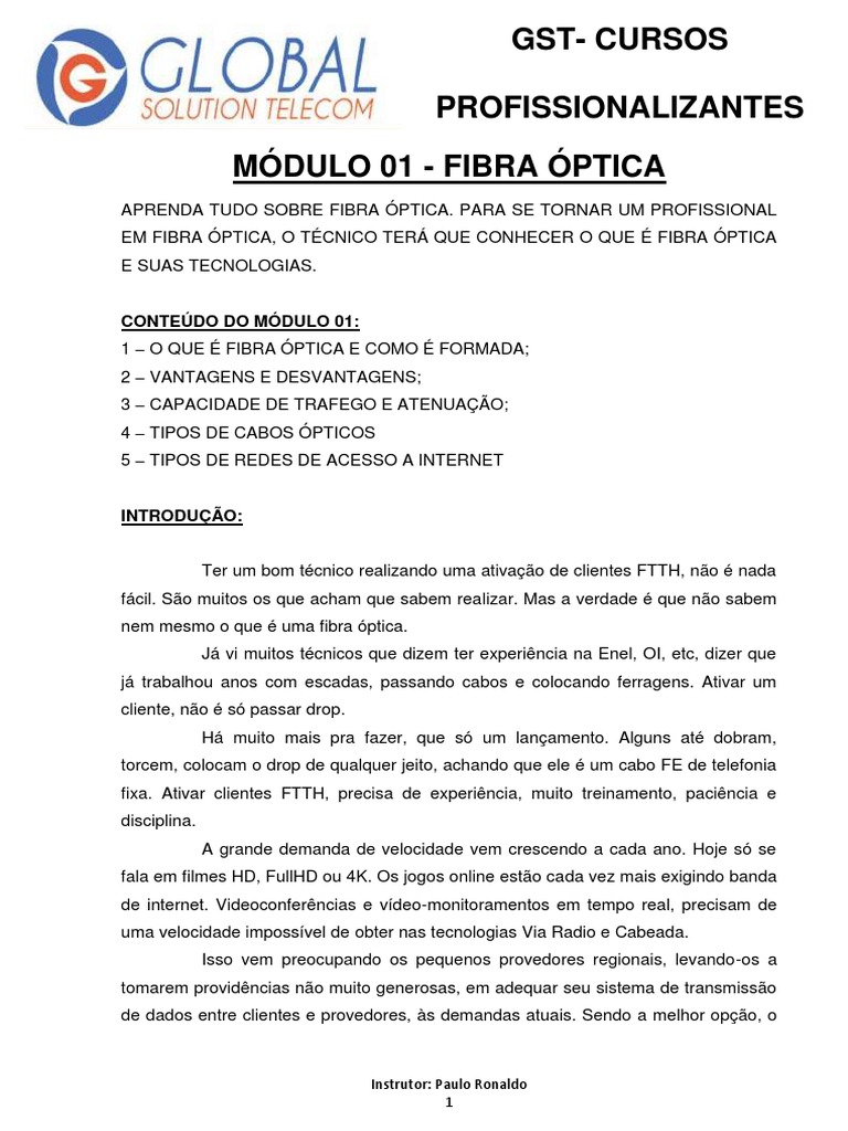 FWF abre inscrições para curso de Instalador de Fibra Óptica em