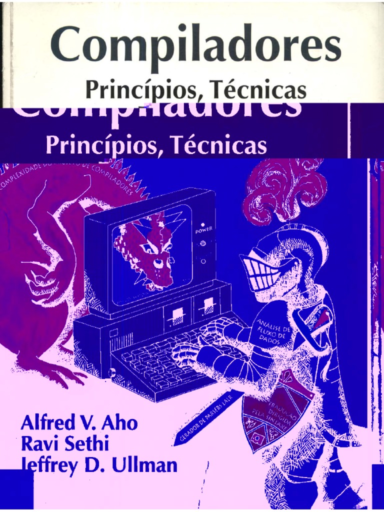 compiladores-principios-tecnicas-e-ferramentas-alfred-v-aho-pdf