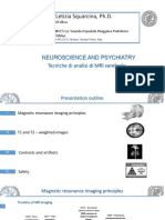 Dott. Ing. Letizia Squarcina, PH.D.: Tecniche Di Analisi Di MRI Cerebrale Neuroscience and Psychiatry