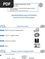 Dott. Ing. Letizia Squarcina, PH.D.: Tecniche Di Analisi Di MRI Cerebrale Neuroscience and Psychiatry