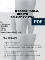 Health Foods in Oral Health Role of Xylitol