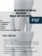 HEALTH FOODS ROLE XYLITOL ORAL HEALTH