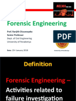 Forensic Engineering: Prof. Ranjith Dissanayake Senior Professor