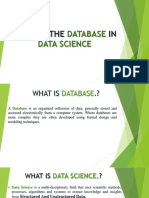 Database Data Science: Role of The IN