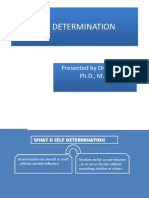 Self Determination: Presented by Dr.S.Padma PH.D., M.L.