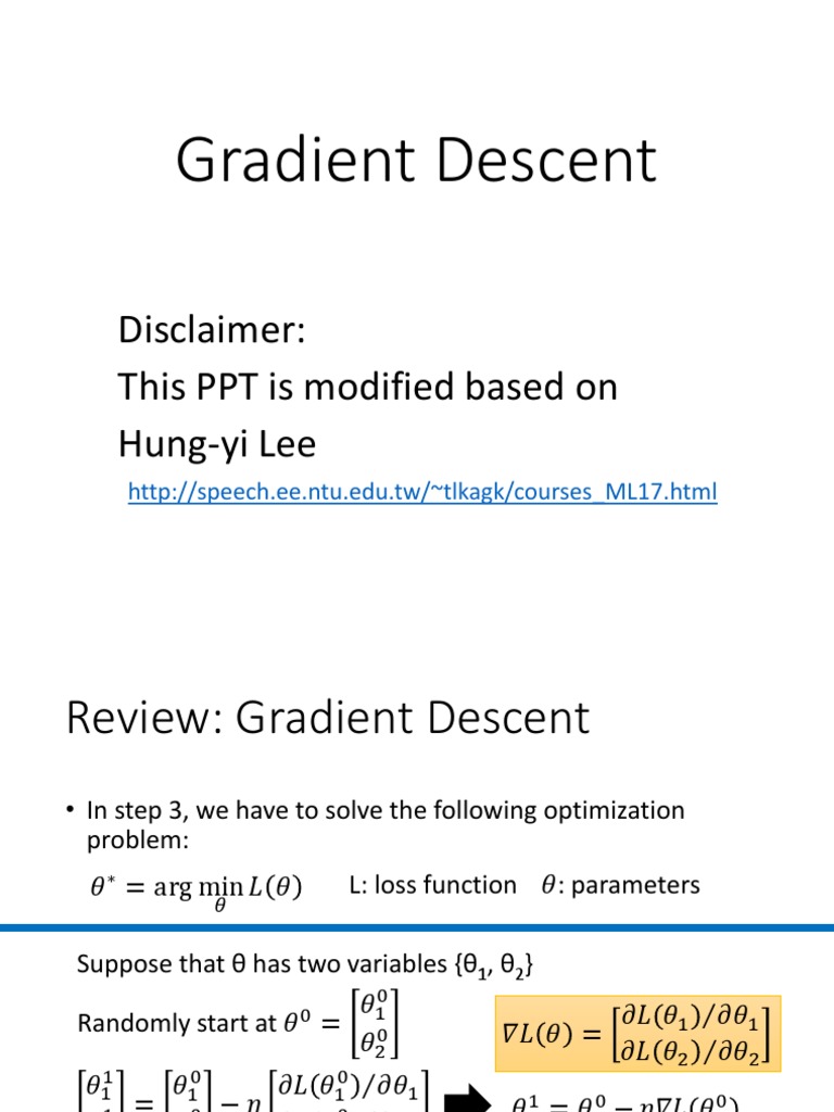 Gradient Descent: Disclaimer: This PPT Is Modified Based On Hung-Yi Lee ...