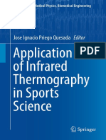 Application of Infrared Thermography in Sports Science: Jose Ignacio Priego Quesada Editor