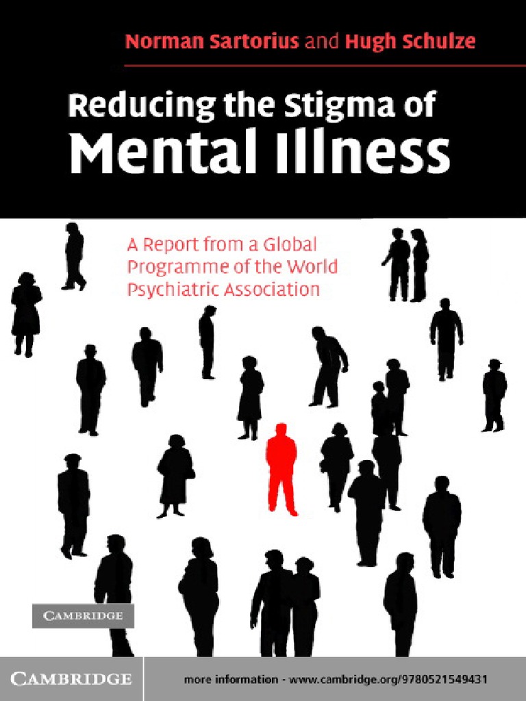 Reducing The Stigma of Mental Illness | PDF | Social Stigma | Mental ...
