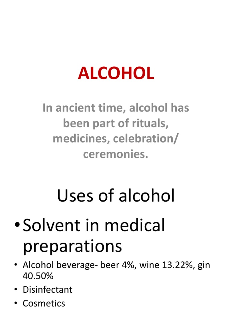 Alcohol: in Ancient Time, Alcohol Has Been Part of Rituals, Medicines ...