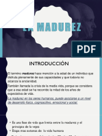 La Madurez