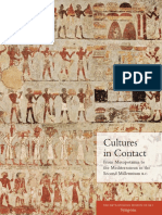 Cultures in Contact From Mesopotamia To The Mediterranean in The Second Millennium BC