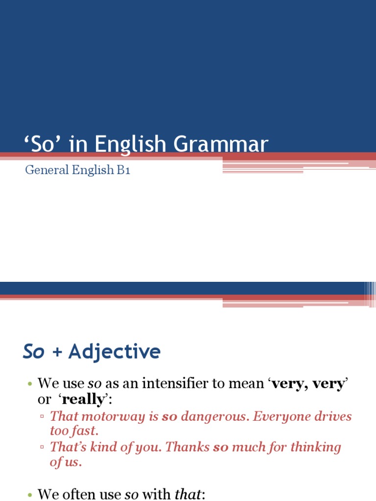 GE B1 - So in English Grammar | PDF | English Grammar | Adjective