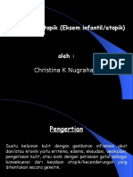Dermatitis Atopik (Eksem Infantil/atopik) : Christina K Nugrahani