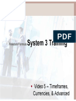System 3 Training: Video 5 - Timeframes, Currencies, & Advanced