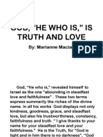 God, "He Who Is," Is Truth and Love: By: Marianne Macias