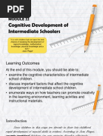 Module 22 Cognitive Development of Intermediate Schoolers Group 4