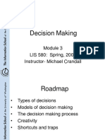 Decision Making: LIS 580: Spring, 2006 Instructor-Michael Crandall