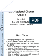 Organizational Change Ahead!!: LIS 580: Spring 2006 Instructor-Michael Crandall