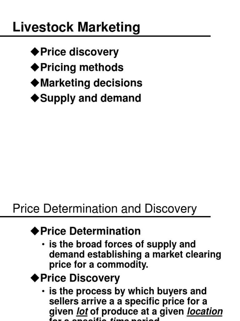 Livestock Marketing Price Discovery Pricing Methods Marketing