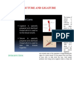 A Discussion On Suture and Ligature