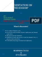 Presentation On "Recession": BY:-Ekta Rawat Gurpreet Kaur