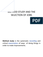 Method Study and The Selection of Jobs