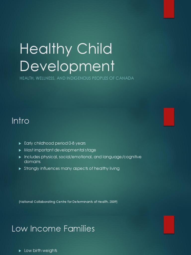 Healthy Child Development Health, Wellness, and Indigenous Peoples of Canada PDF Indigenous