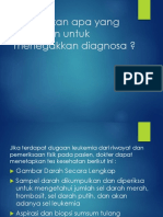 Tindakan Apa Yang Dilakukan Untuk Menegakkan Diagnosa ?